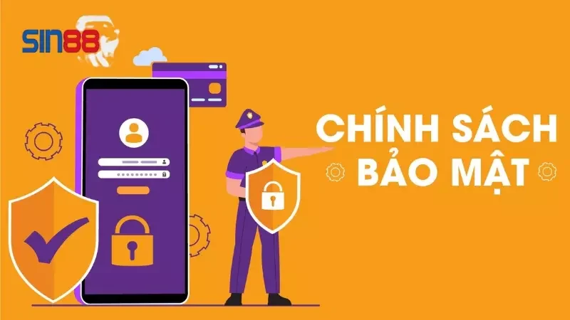 Chính sách quyền riêng tư Sin88